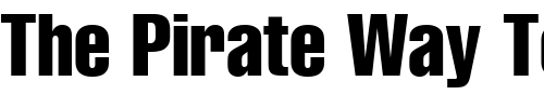 Font : Helvetica-Compressed 2 Custom Text : The Pirate Way Test your own text here Click to download or to view this font on a tshirt that can be custom printed in Bali